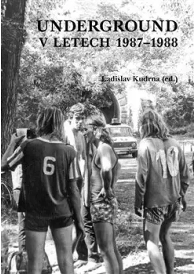 Underground v letech 1987-1988