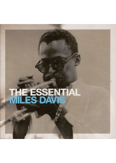 Miles Davis: The Essential Miles Davis - 2CD