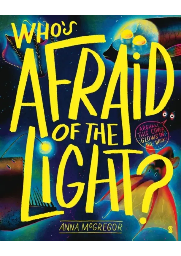 Anna McGregor - Who’s Afraid of the Light?