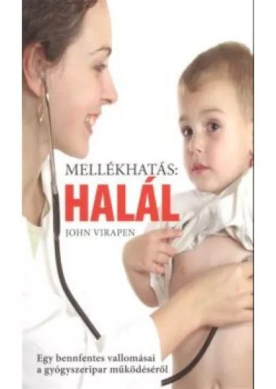 MELLÉKHATÁS: HALÁL