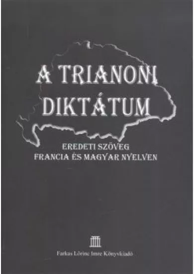 A TRIANON DIKTÁTUM