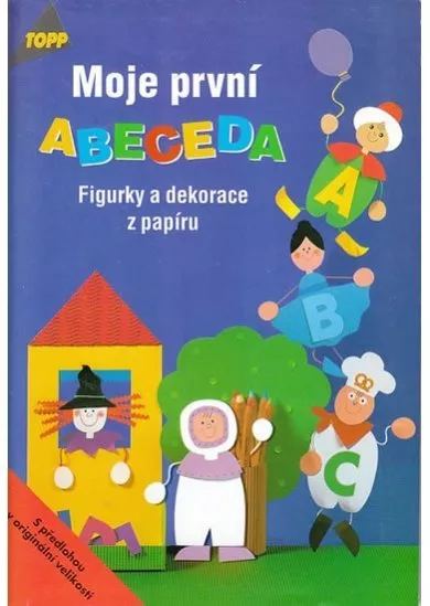 Moje první abeceda - TOPP