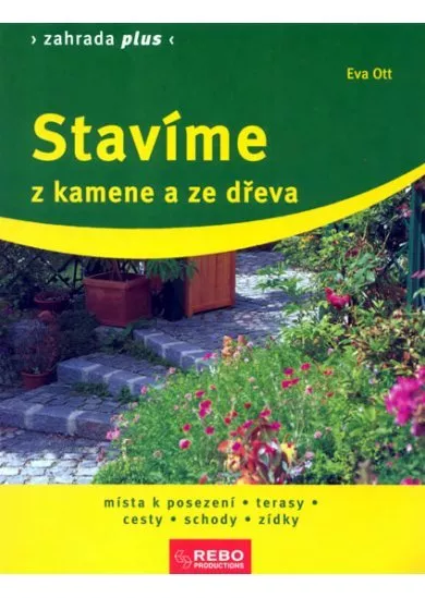 Stavíme z kamene a ze dřeva - 5. vydání