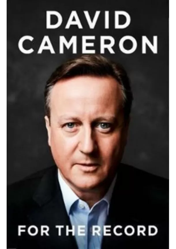 David Cameron - For The Record