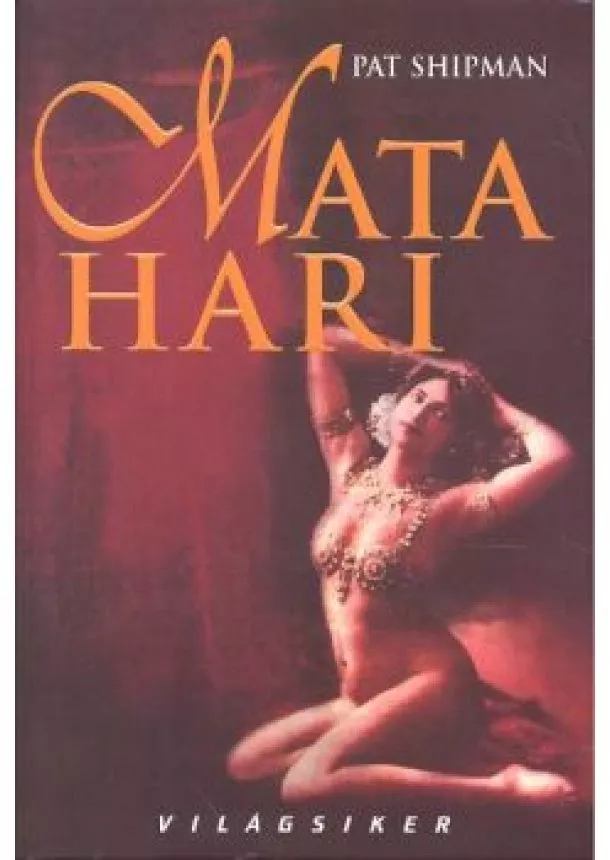 Pat Shipman - Mata Hari