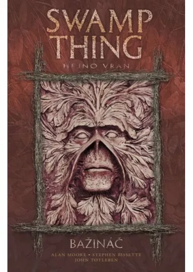 Swamp Thing - Bažináč 4 - Hejno vran