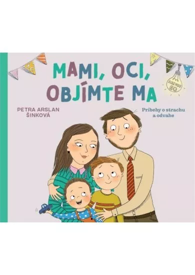 Mami, oci, objímte ma