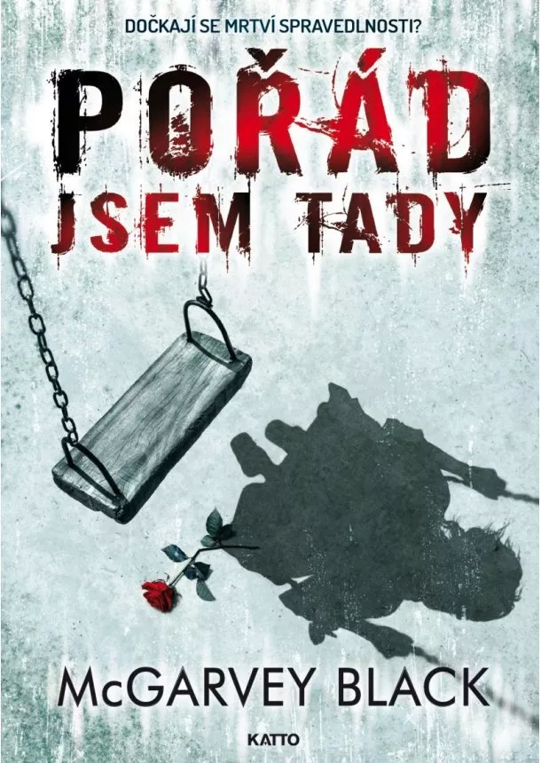 McGarvey Black - Pořád jsem tady