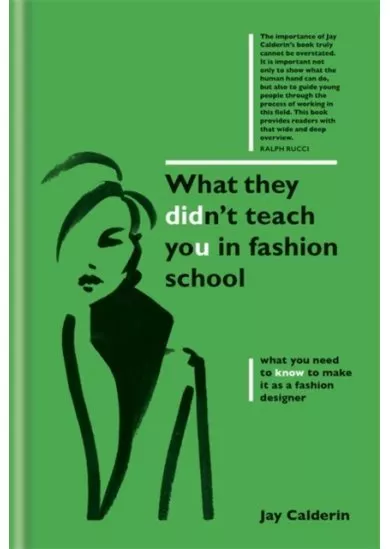 What They Didnt Teach You in Fashion School