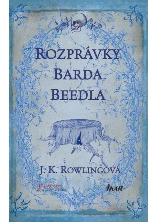 Joanne K. Rowlingová - Rozprávky barda Beedla