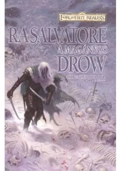 A MAGÁNYOS DROW