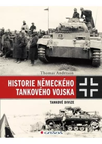 Historie německého tankového vojska