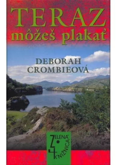 Teraz môžeš plakať