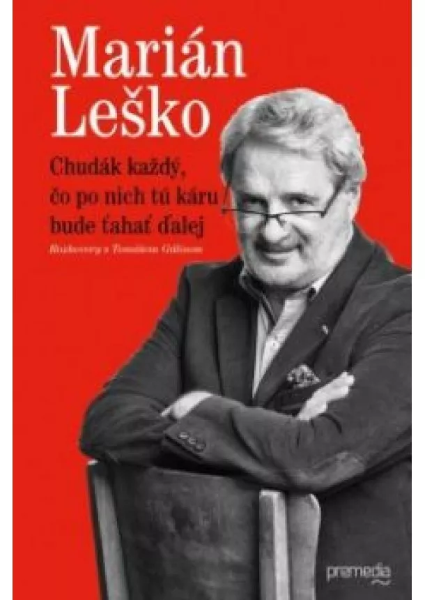 Marián Leško, Tomáš Gális - Chudák každý, čo po nich tú káru bude ťahať ďalej