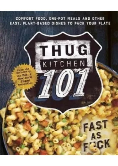 Thug Kitchen: Back to Basics