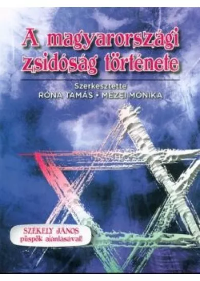 A magyarországi zsidóság története