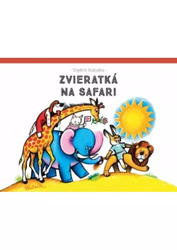 Vojtěch Kubašta - Zvieratká na safari