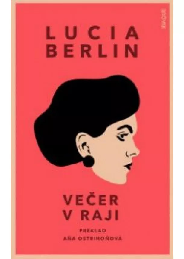 LUCIA BERLIN - Večer v raji 