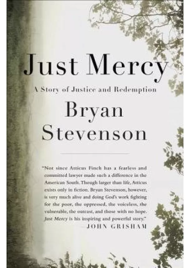 Bryan Stevenson - Just Mercy A Story of Justice and Redemption