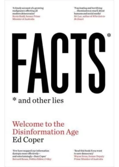 Facts and Other Lies