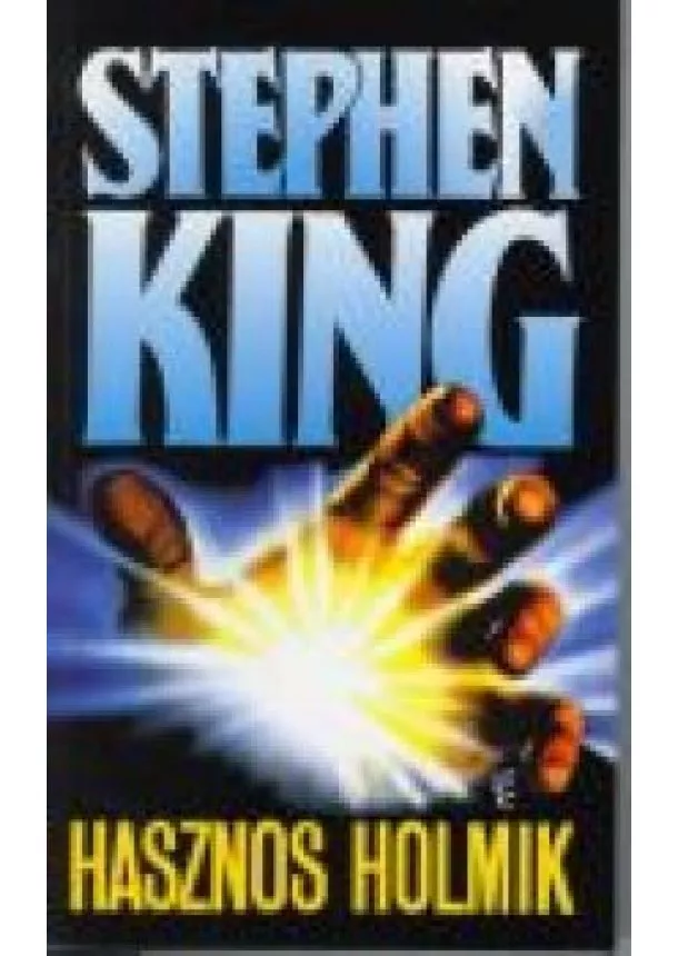 Stephen King - HASZNOS HOLMIK