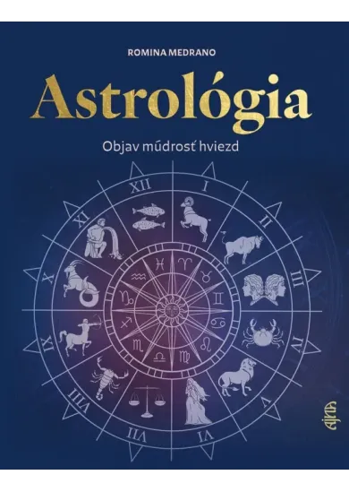 Astrológia: Objav múdrosť hviezd