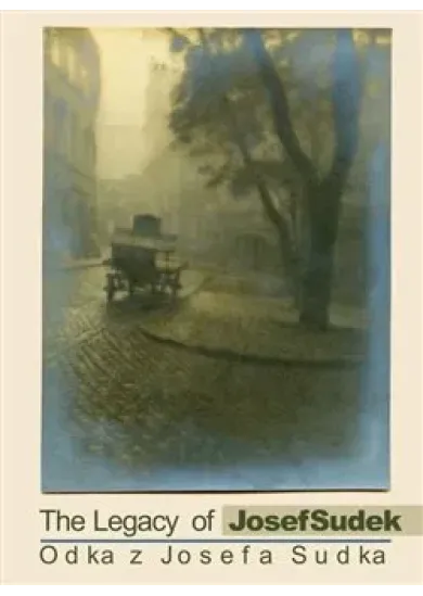 Odkaz Josefa Sudka