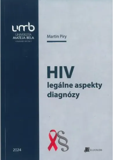 HIV – legálne aspekty diagnózy
