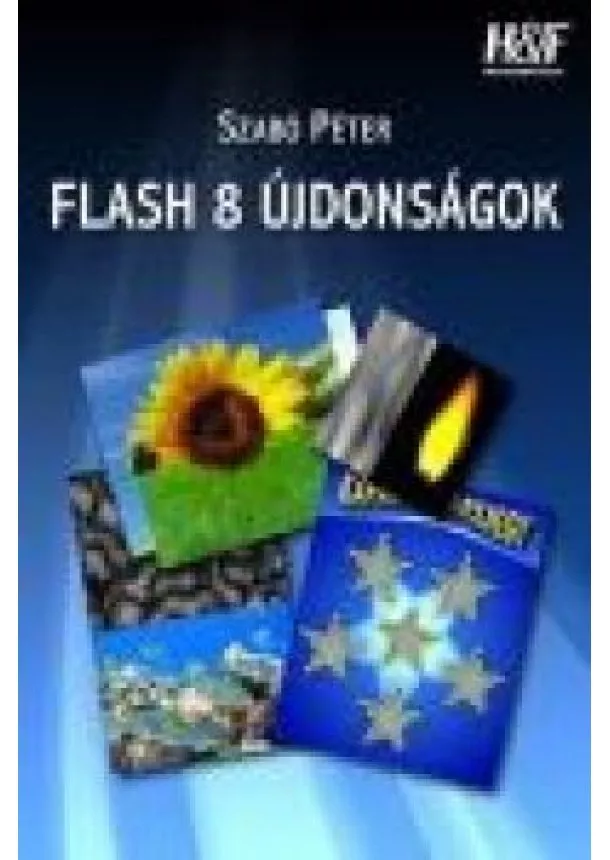 SZABÓ PÉTER - FLASH 8 ÚJDONSÁGOK