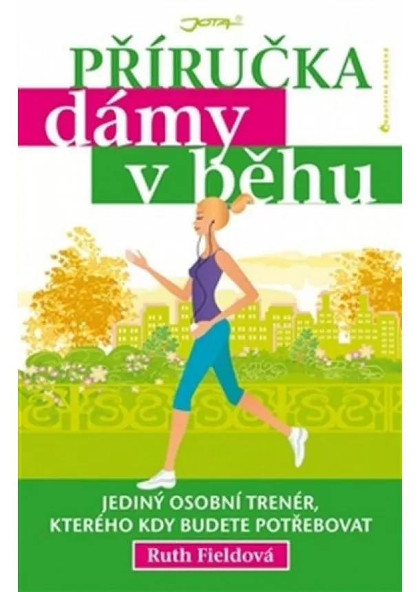 Rut Fieldová - Příručka dámy v běhu