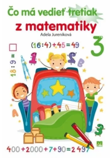 Čo má vedieť tretiak z matematiky