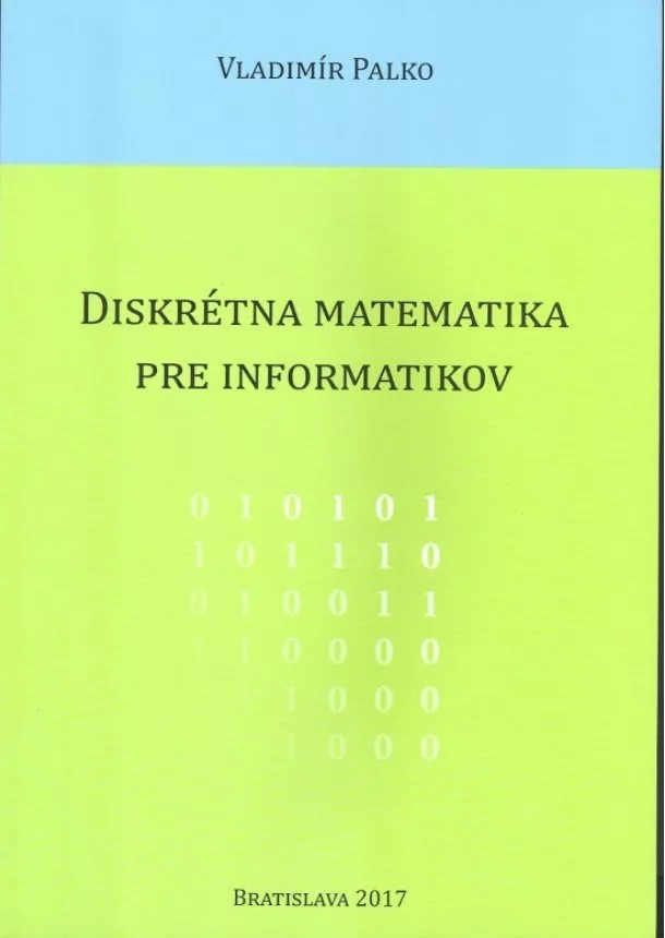 Vladimír Palko - Diskrétna matematika pre informatikov