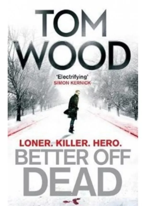 Tom Wood - Better Off Dead