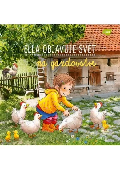 Na gazdovstve - Ella objavuje svet