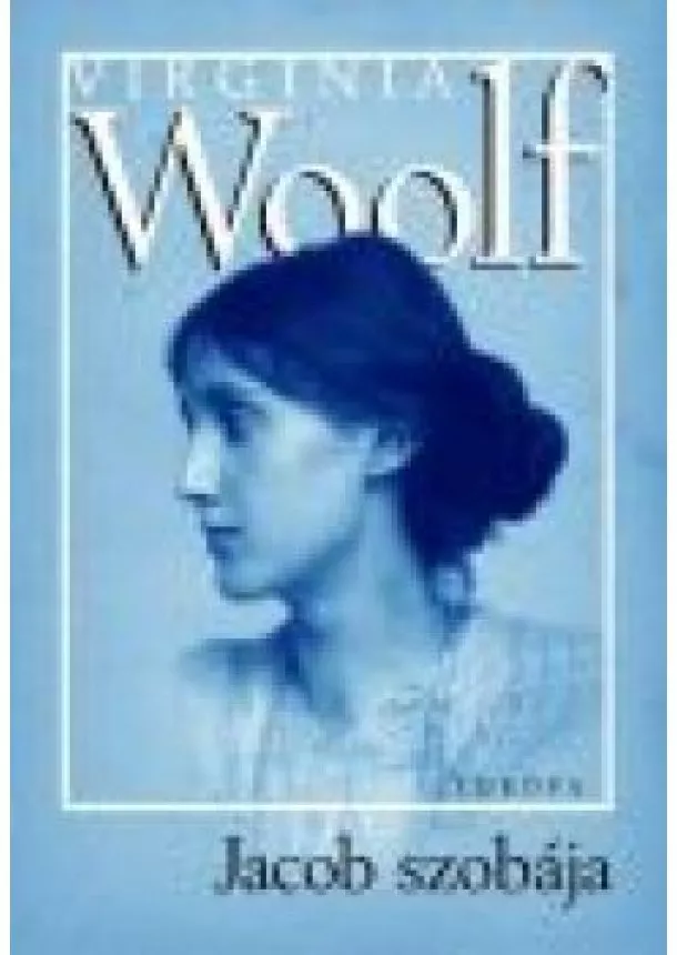 Virginia Woolf - JACOB SZOBÁJA
