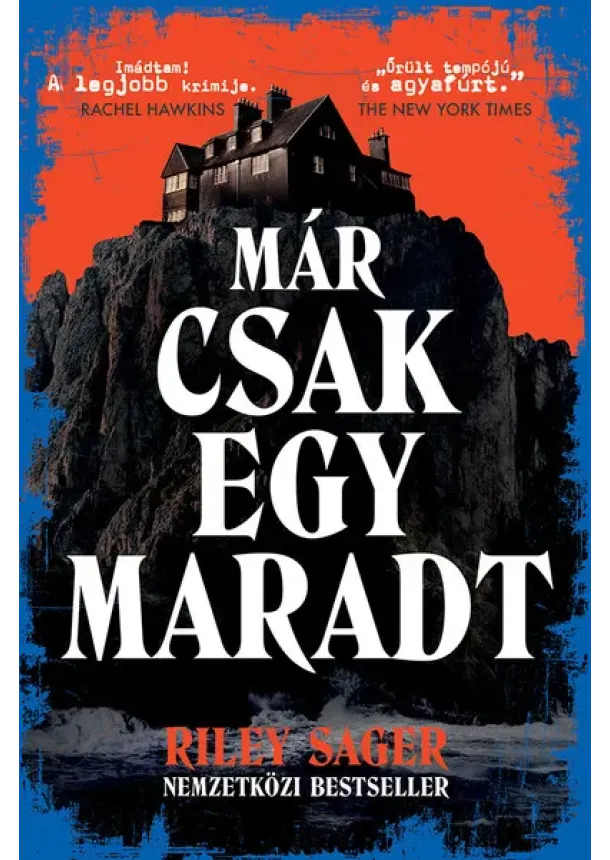 Riley Sager - Már csak egy maradt