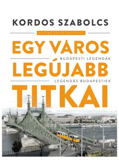 Egy város legújabb titkai