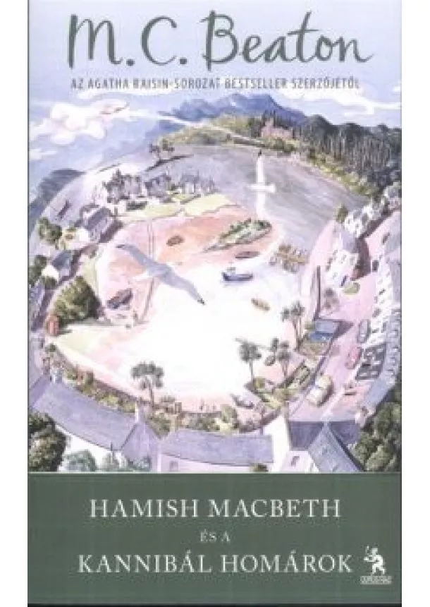 M. C. BEATON - HAMISH MACBETH ÉS A KANNIBÁL HOMÁROK