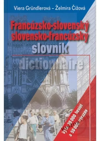 Francúzsko-slovenský slovensko-francúzsky  slovník