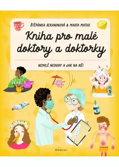Kniha pro malé doktory a doktorky