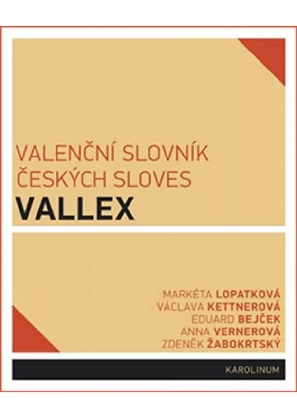 Markéta Lopatková - Valenční slovník českých sloves VALLEX