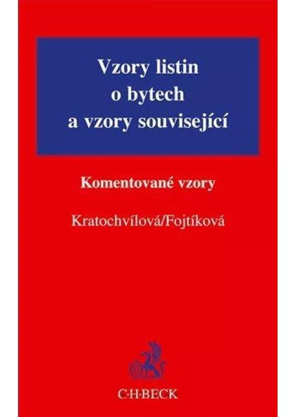 Hana Kratochvílová, Olga Fojtíková - Vzory listin o bytech a vzory související