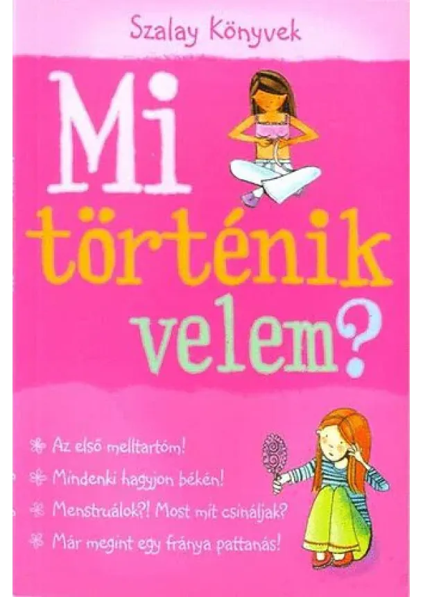  kol. - Mi történik velem? - Lány