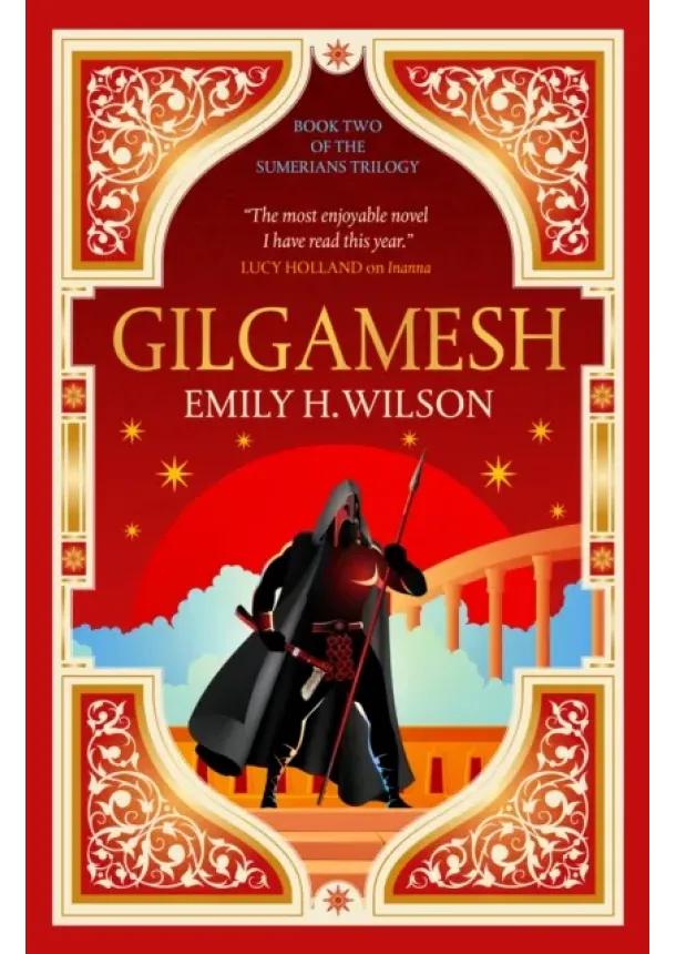 Emily H. Wilson - Gilgamesh