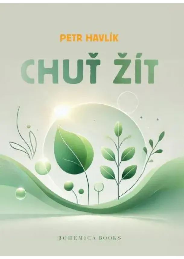 Petr Havlík - Chuť žít