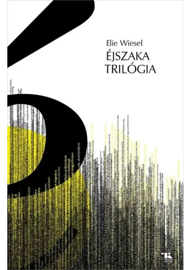 Elie Wiesel - Éjszaka trilógia