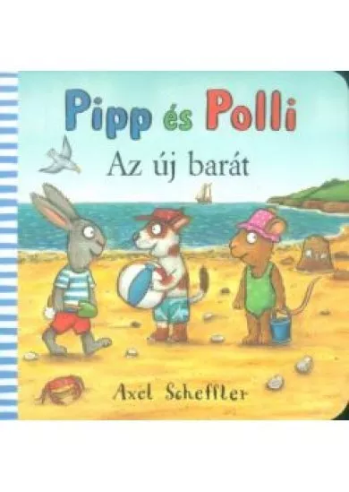 Pipp és Polli - Az új barát (lapozó)