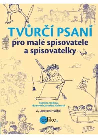 Tvůrčí psaní pro malé spisovatele a spisovatelky