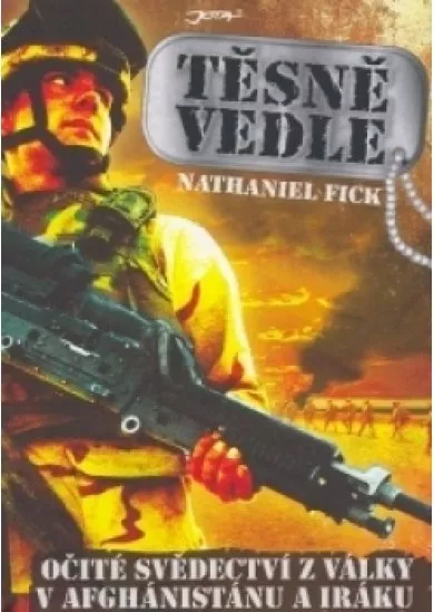Těsně vedle