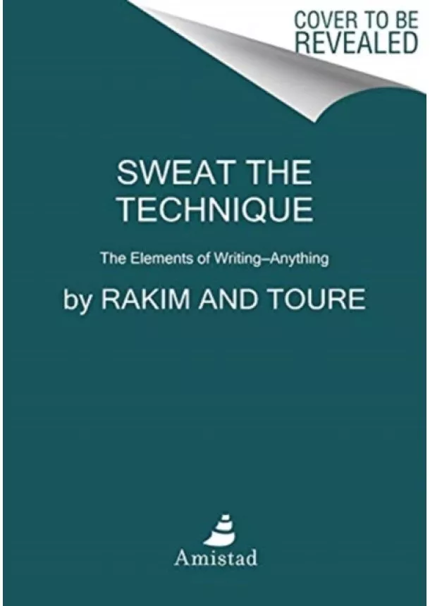  Rakim - Sweat the Technique